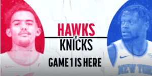 Atlanta Hawks at New York Knicks Game 1