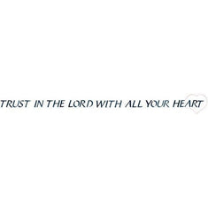 Trust in the Lord with All your Heart Stencil