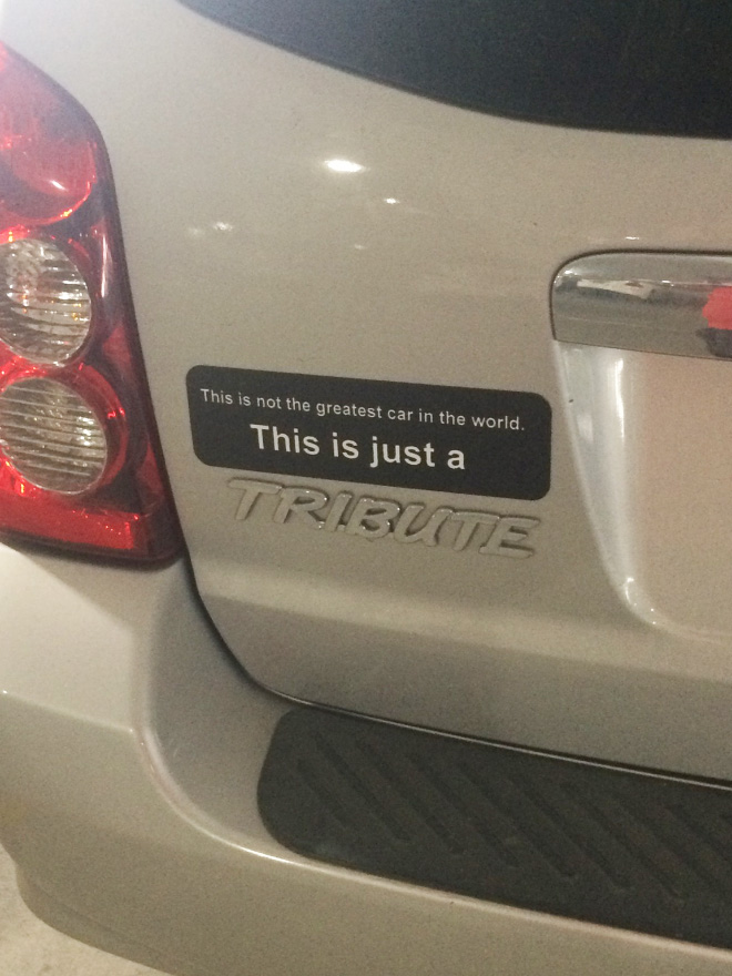 Awesome bumper sticker.