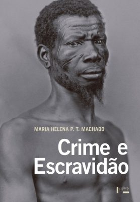 Crime e Escravidão