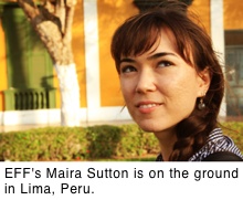 Maira Sutton, EFF Global Policy Analyst, is on the ground in Lima, Peru, at the site of the TPP negotiations.