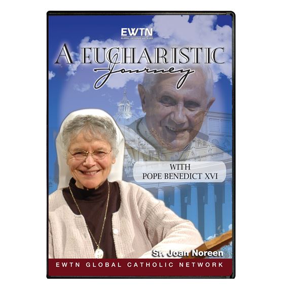 A EUCHARISTIC JOURNEY WITH POPE BENEDICT XVI - DVD