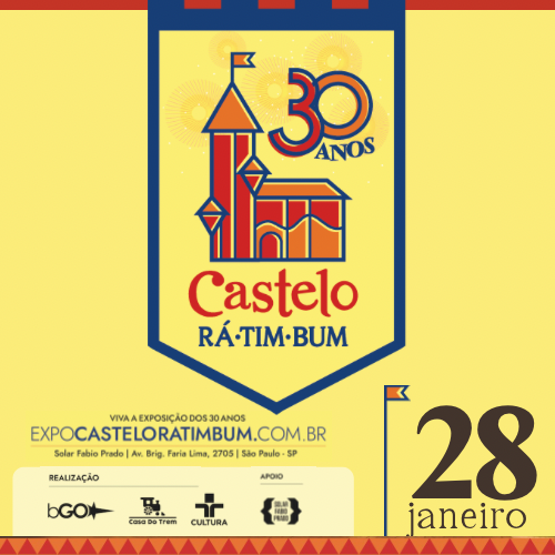 EXPOSIÇÃO CASTELO RÁ-TIM-BUM - 30 ANOS