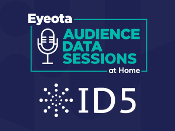 Eyeota Audience Data Sessions at Home with ID5