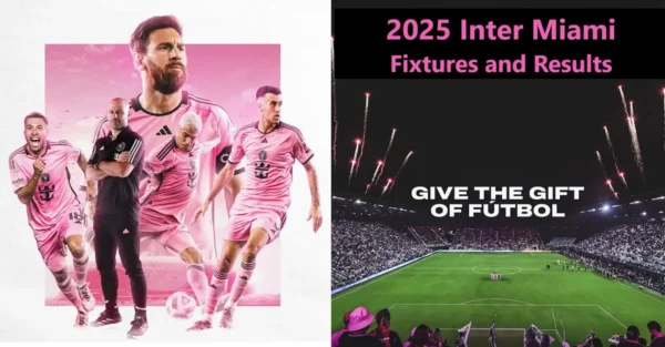 2025 Inter Miami Fixtures and Results 2025 MLS Inter Miami Fixtures and Results