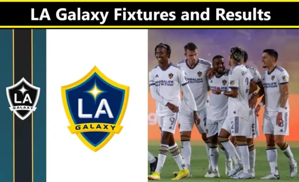 LA Galaxy Fixtures and Results