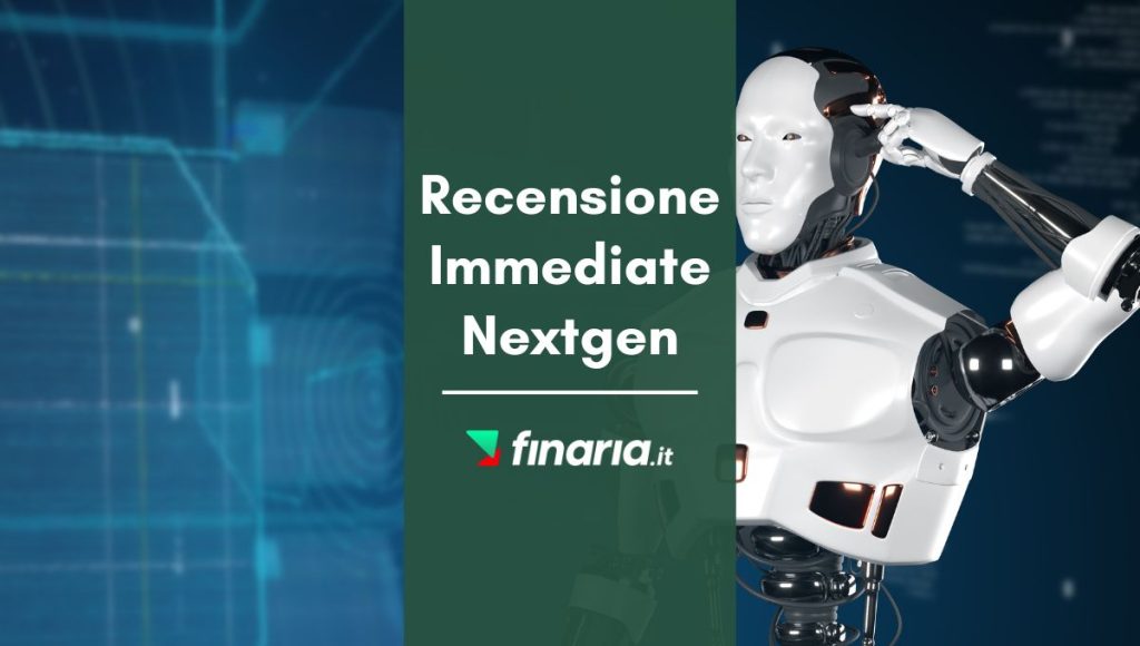 Immediate Nextgen – Recensione completa + Tutorial