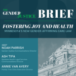 “Fostering joy and health”: Minnesota’s new gender-affirming care law