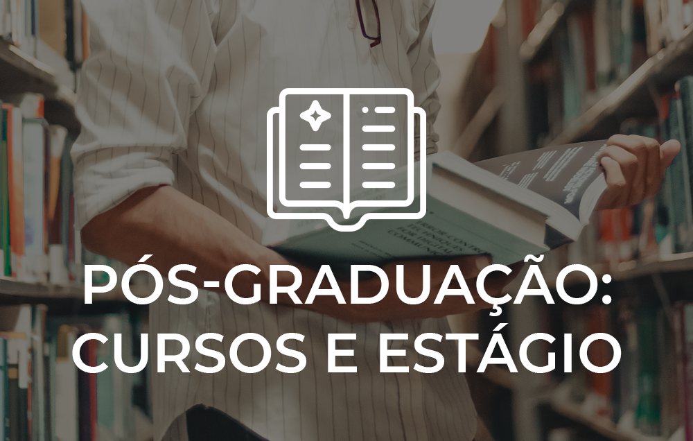 Banner Pós-Graduação: Cuso e Estágio