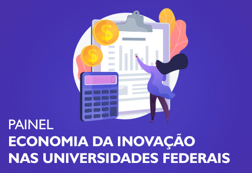 Painel Economia da Inovação nas IFES