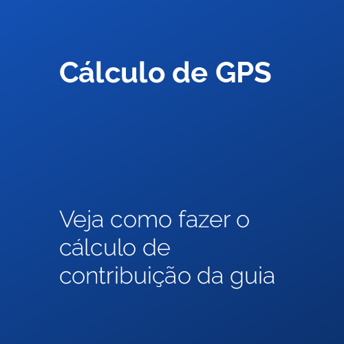 cálculo de gps, Veja como fazer o cálculo de contribuição da guia