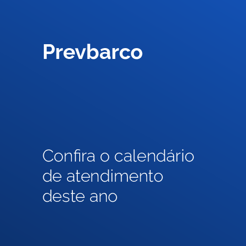 prevbarco - confira o calendário de atendimento deste ano