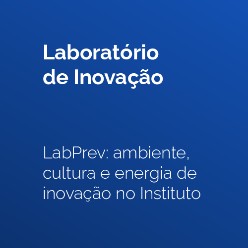 laboratório de inovação, LabPrev: ambiente, cultura e energia de inovação no Instituto