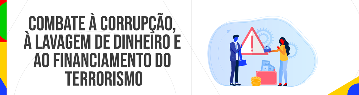 Combate à Corrupção, à lavagem de dinheiro e ao financiamento do terrorismo