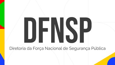 Diretoria da Força Nacional de Segurança Pública