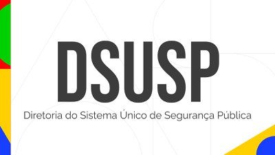 Diretoria do Sistema Único de Segurança Pública