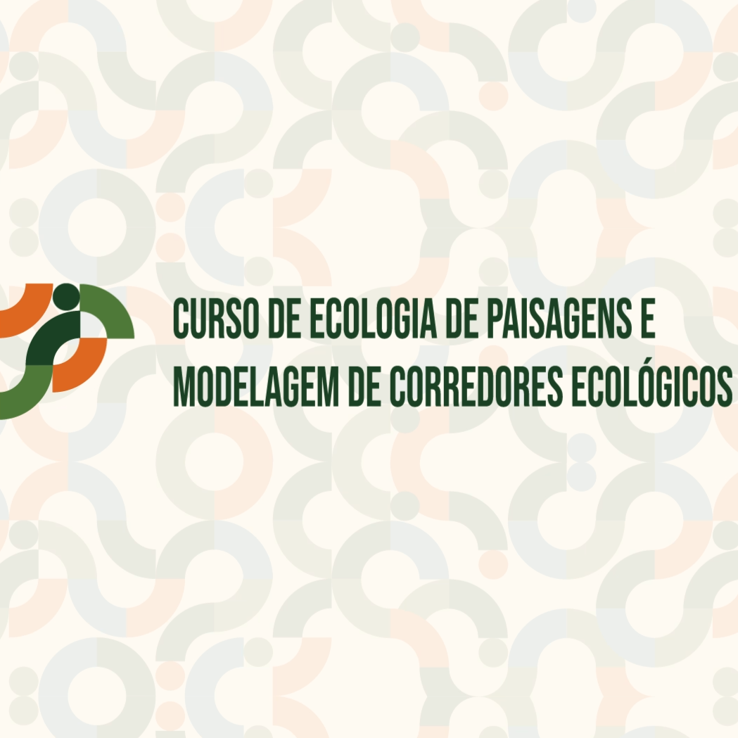 Curso de Ecologia de Paisagens e Modelagem de Corredores Ecológicos