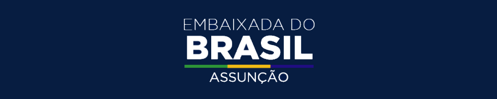 Embaixada do Brasil em Assunção - Ministério das Relações Exteriores