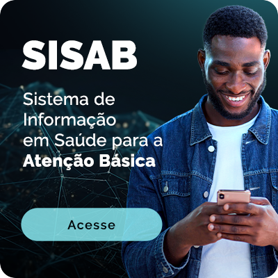 Sistema de Informação em Saúde para a Atenção Básica. Acesse