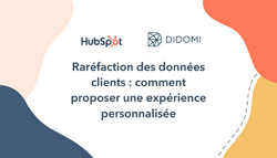 Raréfaction des données clients : comment proposer une expérience personnalisée