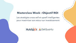 Webinar : Les stratégies cross-sell et upsell intelligentes pour maximiser son retour sur investissement