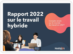 Rapport sur le travail hybride : Comment pérenniser le travail de demain