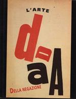 Dada. L'arte della negazione