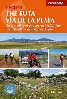 Cycling the Ruta Via de la Plata: On and off-road options on the Camino from Seville to Santiago and Gijon