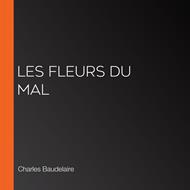 Les Fleurs du Mal