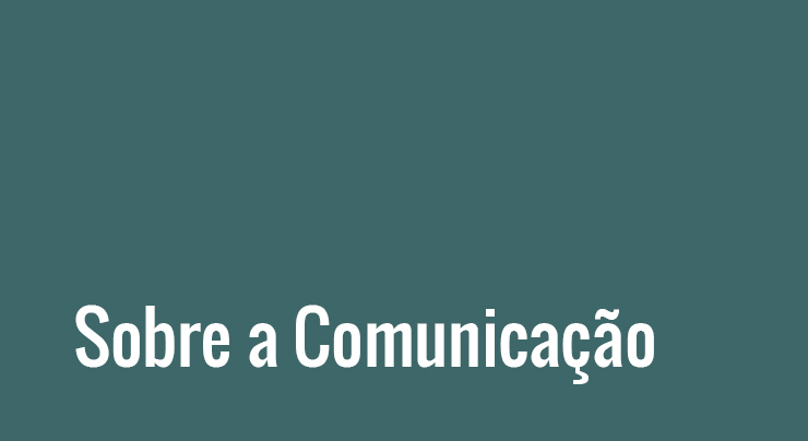 Sobre a Comunicação