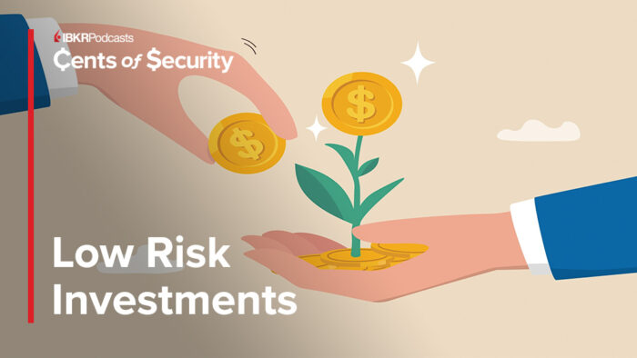 Giving Low Risk Investments a High Profile