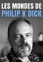 Les Mondes de Philip K. Dick