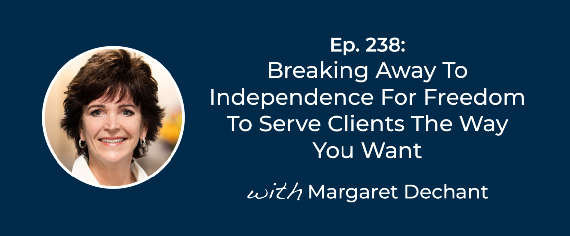 FAS Ep 238 Margaret Dechant 01