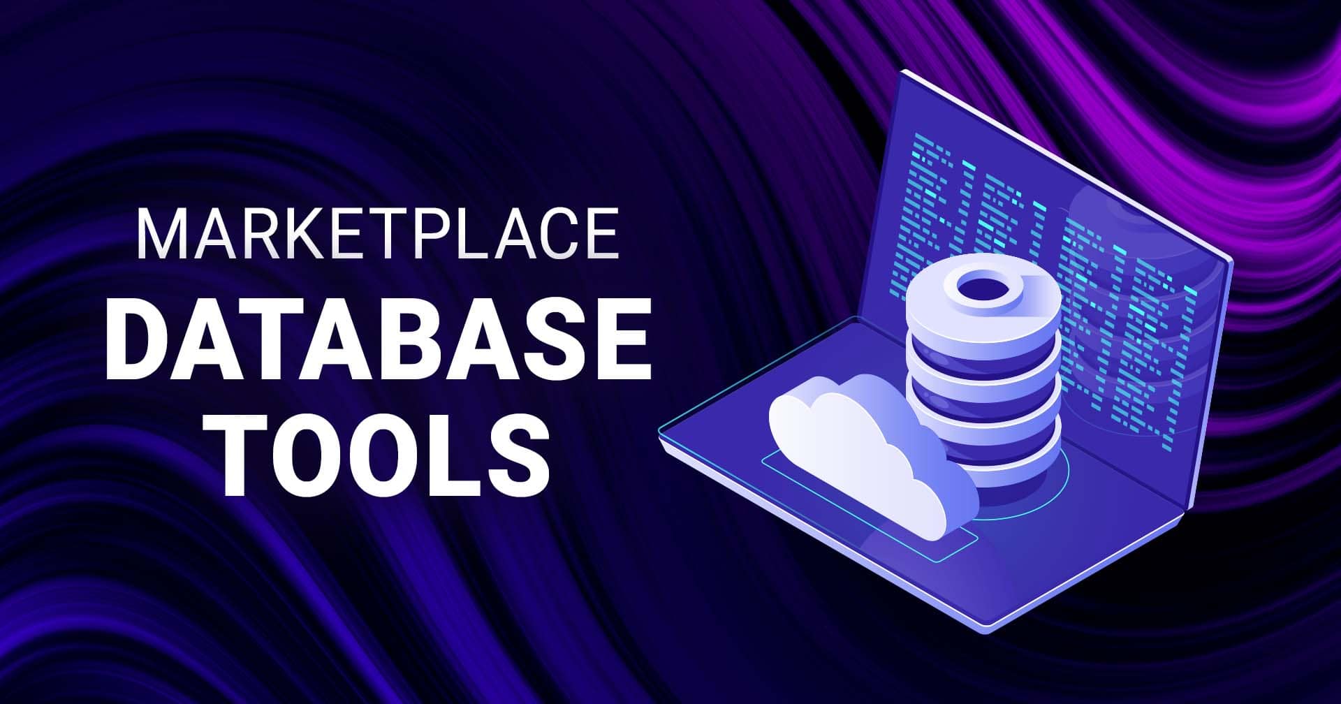 Image showing a database cluster icon situated on top of a laptop computer with the text Marketplace Database Tools.