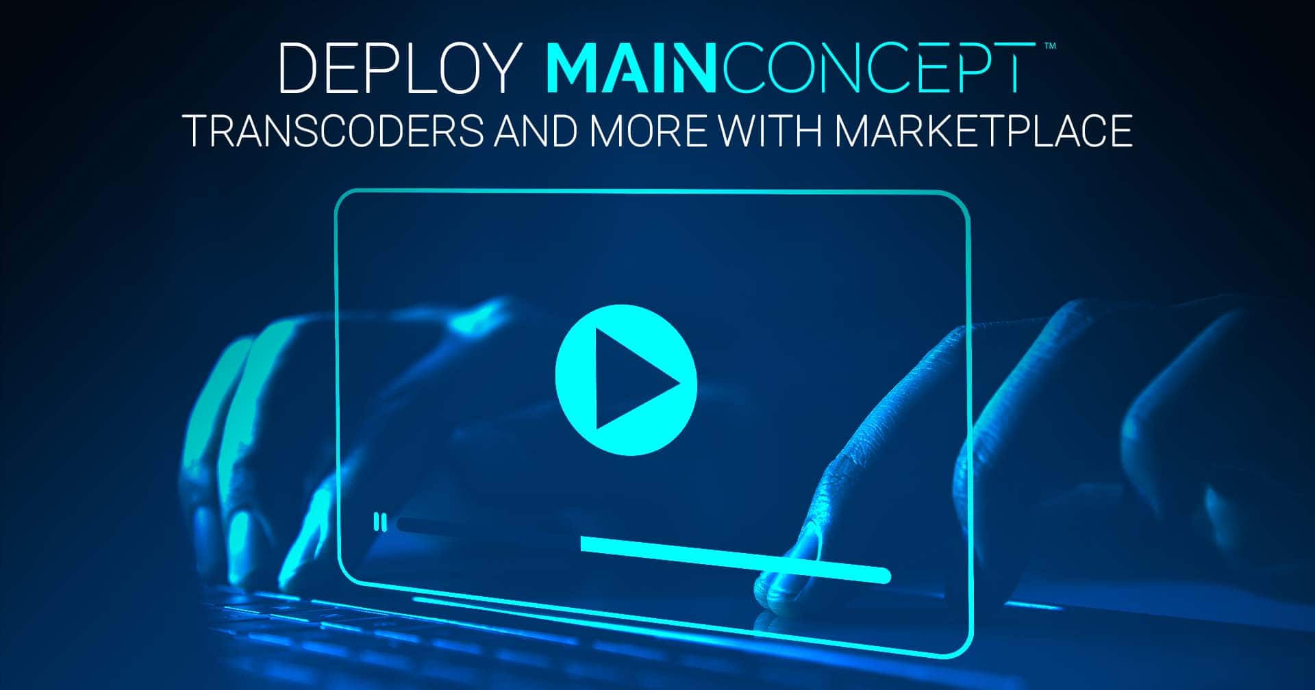 Deploy MainConcept Transcoders & More with Marketplace from Akamai Connected Cloud.