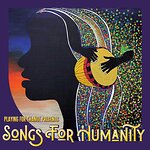 Playing For Change Unveils Songs For Humanity Album