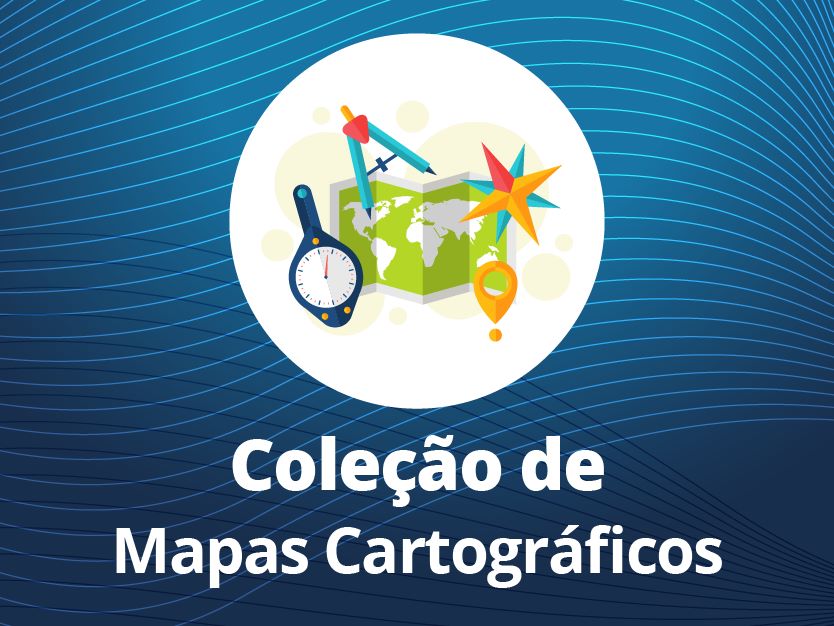 Coleção Mapas Cartográficos