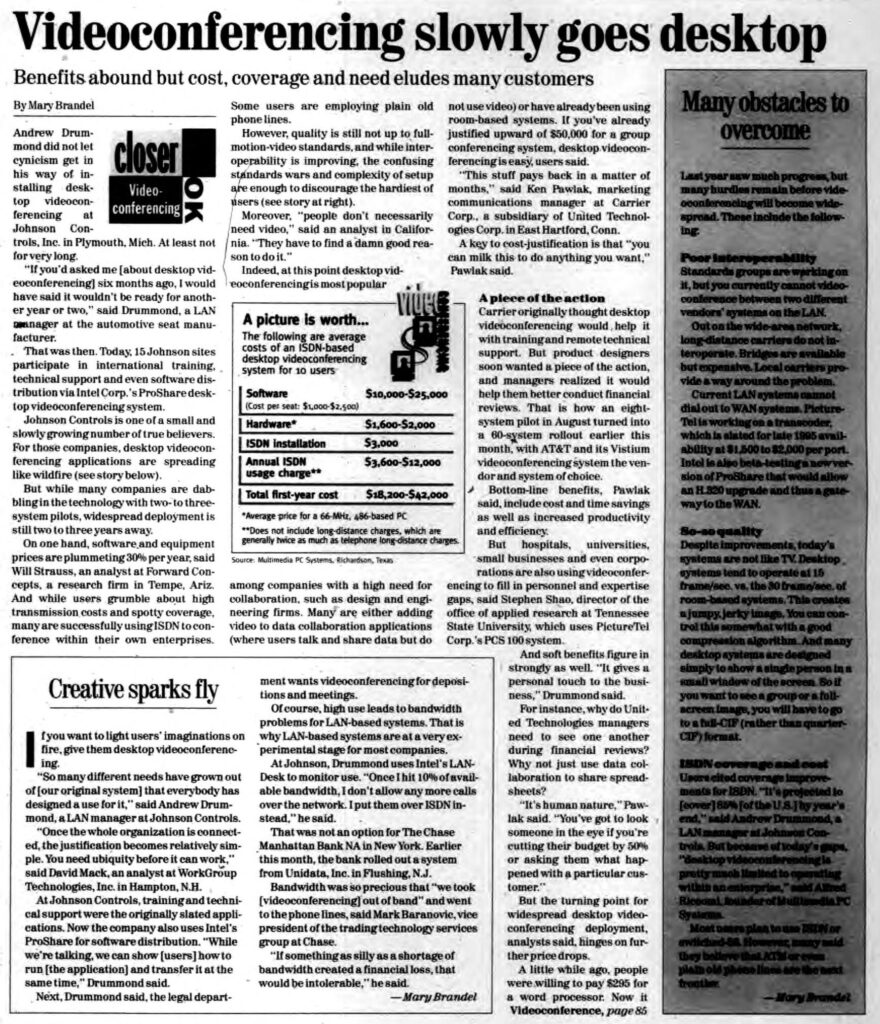 "Videoconferencing slowly goes desktop" published in Computerworld Volume 29, Issue 8 on Feb. 20, 1995