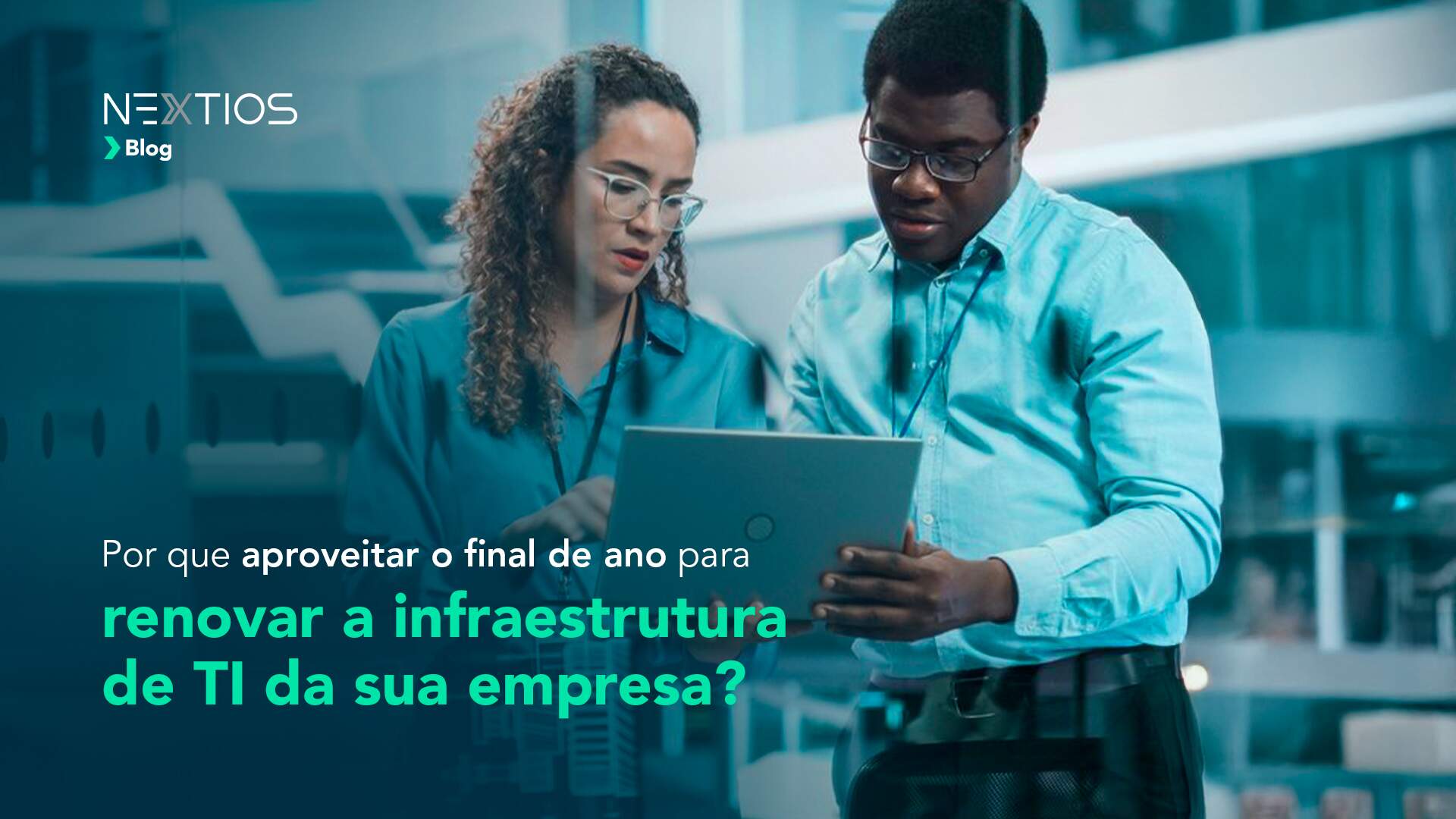 Infraestrutura de TI: Por que renovar no final do ano?