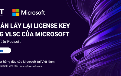 Hướng dẫn lấy lại License Key từ trang VLSC của Microsoft bản quyền – Update từ Pacisoft