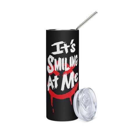 Smile It's Smiling At Me Stainless Steel Tumbler - Paramount Shop