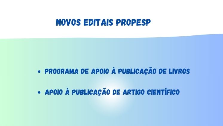 Propesp Lança Editais de Apoio ao Pesquisador