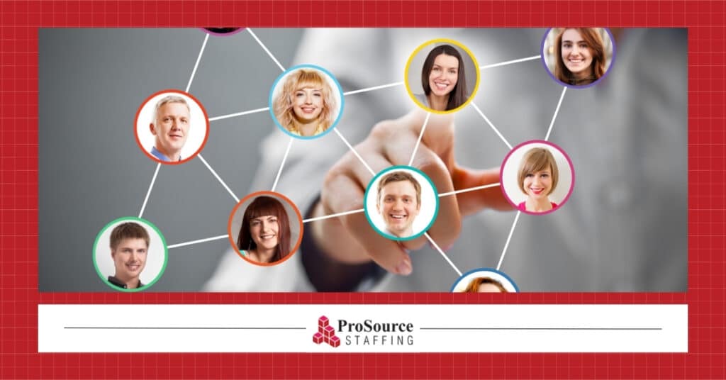 Online Networking: Building Your Professional Presence in a Digital World - ProSource Staffing