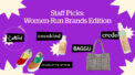 Staff Picks: Women-Run Brands on Rakuten