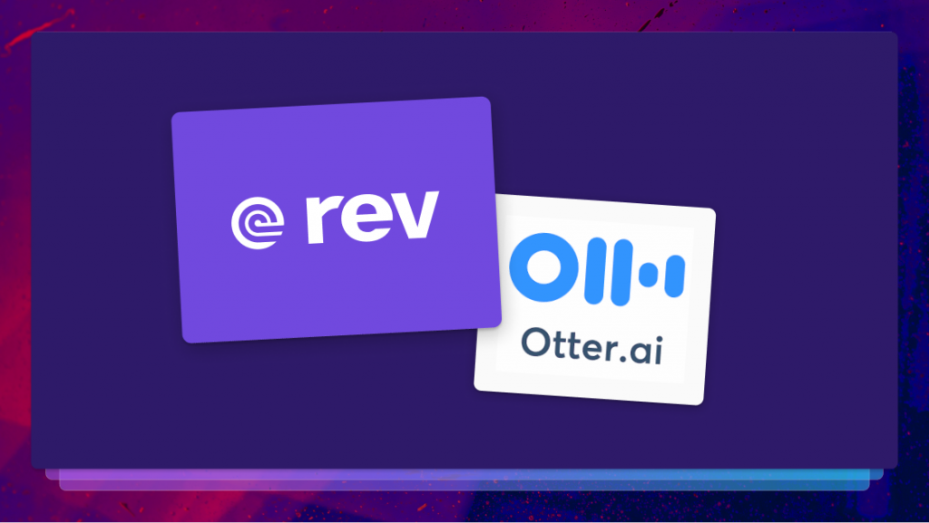 The Rev logo and Otter.ai logo overlapping on a purple background.