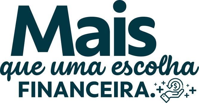 Mais que uma escolha financeira