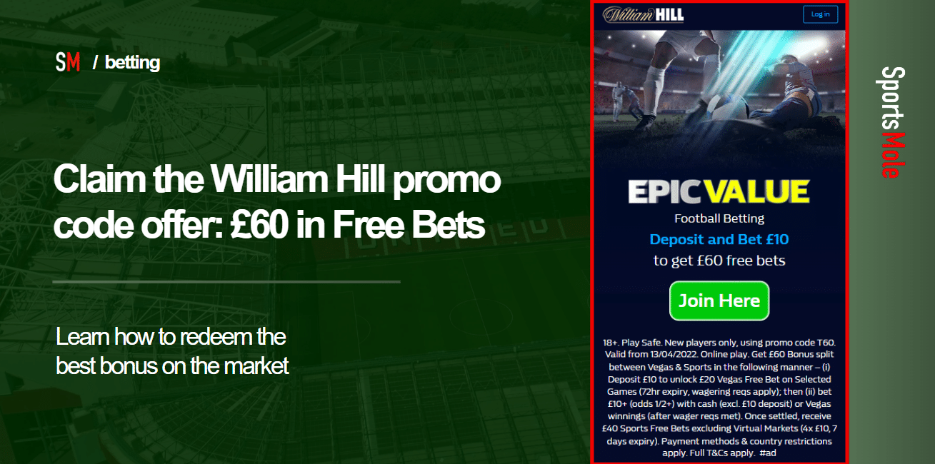 William Hill promo code 2025: Get £60 in free bets