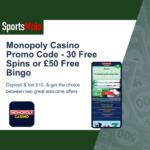 Monopoly Casino Promo Code | Get 30 Free Spins or £50 Free Bingo (2025)