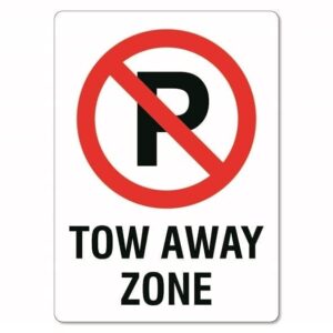 Tow Away Zone Sign