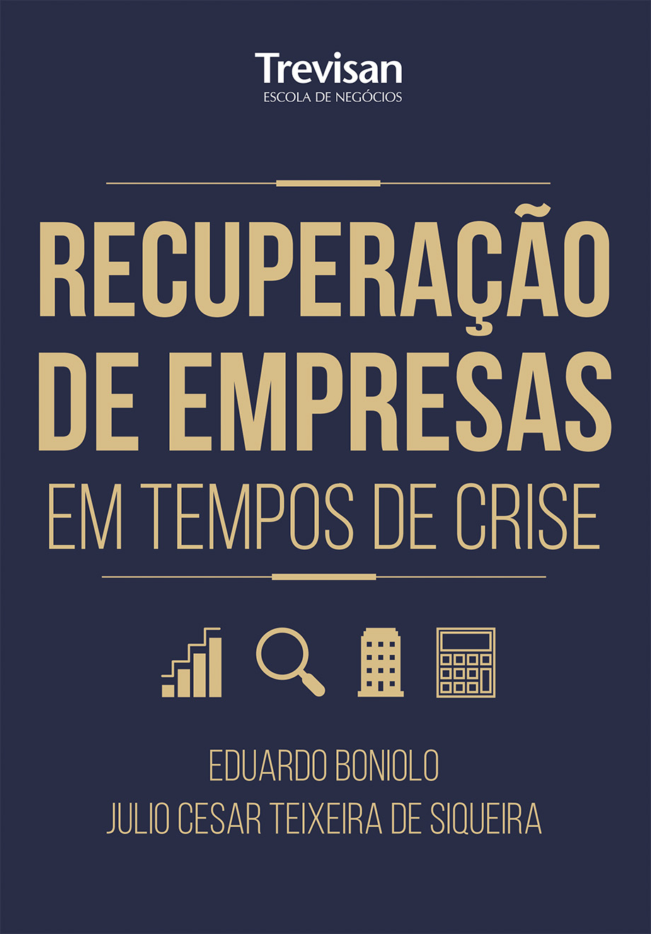 RECUPERA��O DE EMPRESAS EM TEMPOS DE CRISE